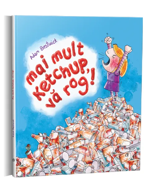 Coperta cărții Mai mult ketchup, vă rog!