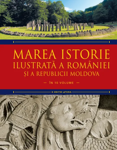 Coperta cărții Marea istorie ilustrată a României și a Republicii Moldova. Volumul 1