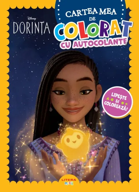 Coperta cărții Disney Dorinta. Cartea mea de colorat cu autocolante. Lipeste si coloreaza!