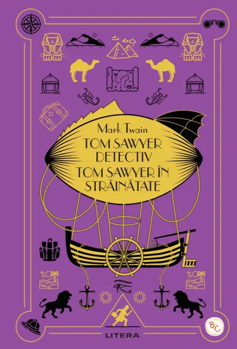 Coperta cărții Tom Sawyer detectiv. Tom Sawyer in strainatate. Volumul 32. Biblioteca pentru copii