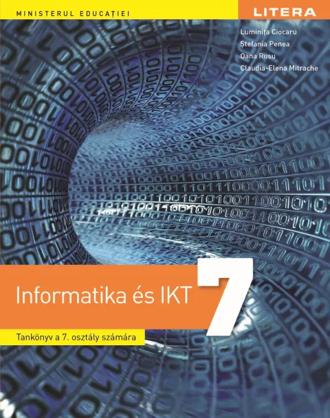 Coperta cărții Informatica si TIC. Manual in limba maghiara. Clasa a VII-a