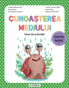 Coperta cărții Cunoasterea mediului. Caiet de activitati. Grupa mare