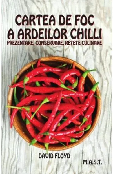 Coperta cărții Cartea de foc a ardeilor chilli