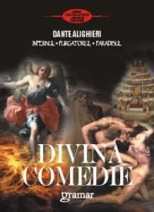 Coperta cărții Divina comedie. Infernul. Purgatoriul. Paradisul