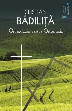 Coperta cărții Orthodoxie versus ortodoxie