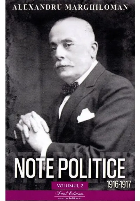 Coperta cărții Note politice Vol.2: 1916-1917 - Alexandru Marghiloman
