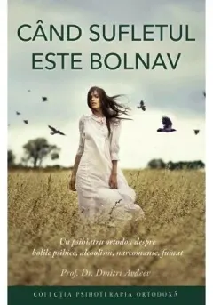 Coperta cărții Cand sufletul este bolnav