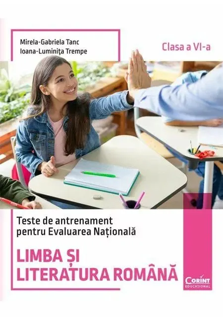Coperta cărții Teste de antrenament pentru Evaluarea Nationala. Limba si literatura romana - clasa a VI-a