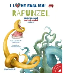 Coperta cărții I Love English. Rapunzel (Rapunzel). Editie bilingva. Nivel A2 (versiune audio inclusa)