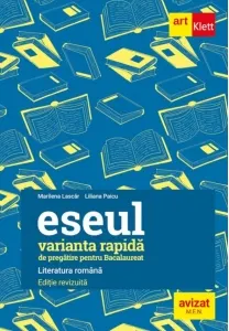 Coperta cărții Eseul. Varianta rapida de pregatire pentru bacalaureat. Literatura romana
