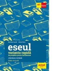 Coperta cărții Eseul. Varianta rapida de pregatire pentru bacalaureat. Literatura romana