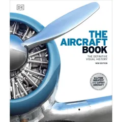 Coperta cărții The Aircraft Book (DK Definitive Visual History Series)