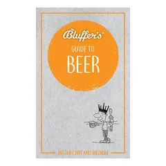 Coperta cărții Bluffer's Guide to Beer