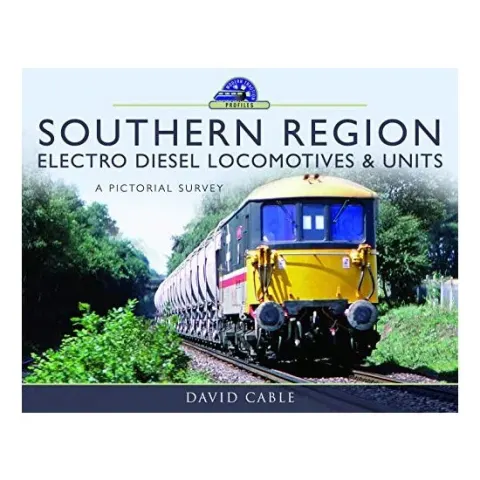 Coperta cărții Southern Region Electro Diesel Locomotives and Units