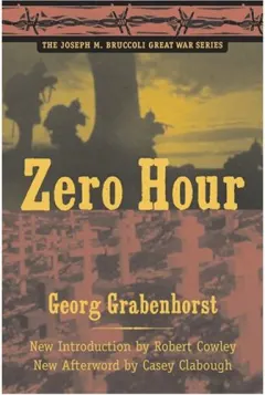 Coperta cărții Zero Hour (The Joseph M. Bruccoli Great War Series)