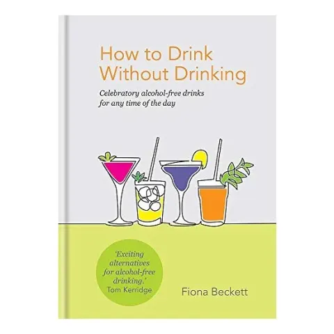 Coperta cărții How to Drink Without Drinking