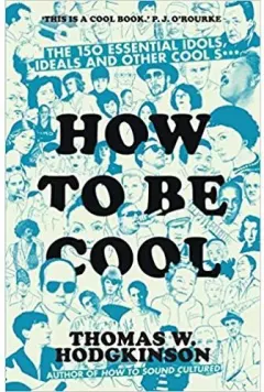 Coperta cărții How To Be Cool