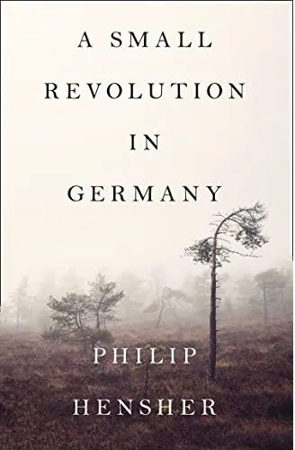 Coperta cărții A Small Revolution In Germany, Philip Hensher