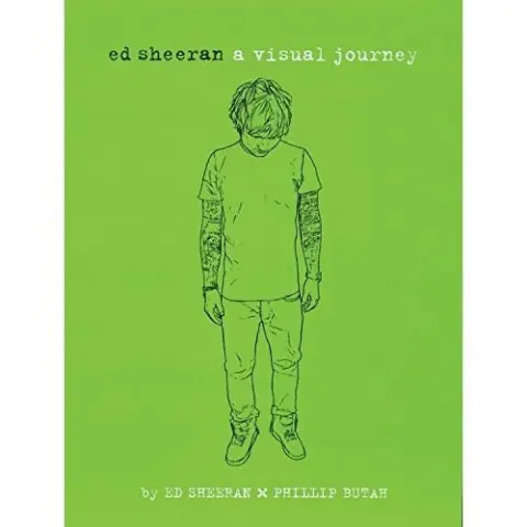 Coperta cărții Ed Sheeran: A Visual Journey
