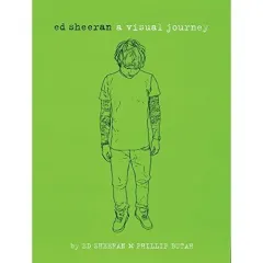 Coperta cărții Ed Sheeran: A Visual Journey