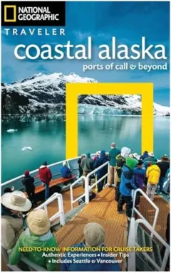 Coperta cărții National Geographic traveler coastal Alaska