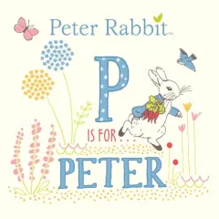 Coperta cărții P Is For Peter Rabbit