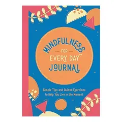 Coperta cărții Mindfulness For Every Day Journal