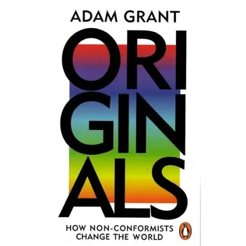 Coperta cărții Originals: How Non-conformists Change the World