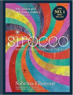Coperta cărții Sirocco Fabulous Flavours from the East