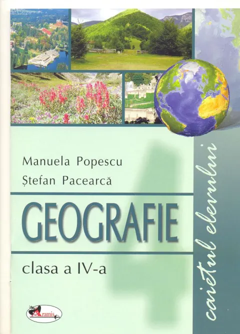 Coperta cărții Geografie clasa a IV-a. Caietul elevului