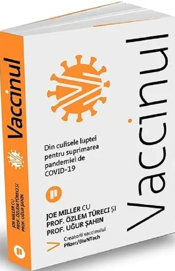 Coperta cărții Vaccinul. Din culisele luptei pentru suprimarea pandemiei de COVID-19