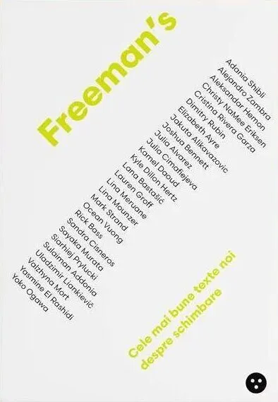 Coperta cărții Freeman's: cele mai bune texte noi despre schimbare