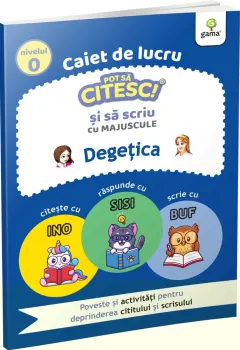 Coperta cărții Degetica. Caiet de lucru. Pot sa citesc si sa scriu cu majuscule