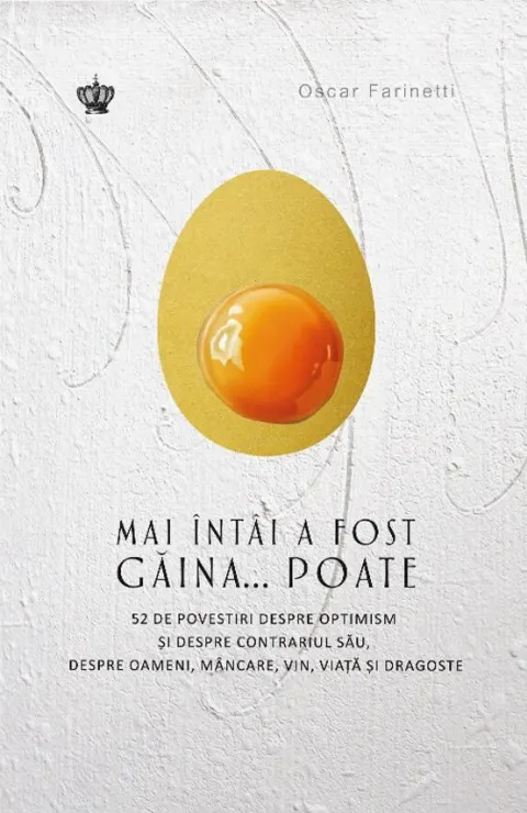 Coperta cărții Mai întâi a fost găina... Poate