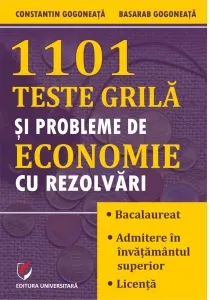 Coperta cărții 1101 teste grila si probleme de economie cu rezolvari