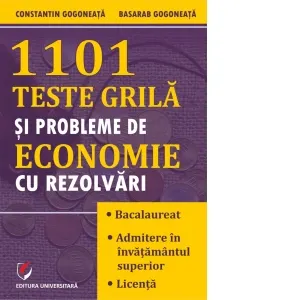 Coperta cărții 1101 teste grila si probleme de economie cu rezolvari