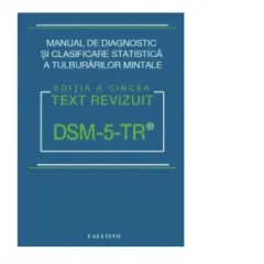 Coperta cărții DSM-5-TR. Manual de Diagnostic si clasificare statistica a tulburarilor mintale (text revizuit)