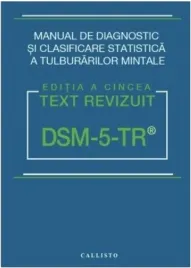 Coperta cărții DSM-5-TR. Manual de Diagnostic si clasificare statistica a tulburarilor mintale (text revizuit)
