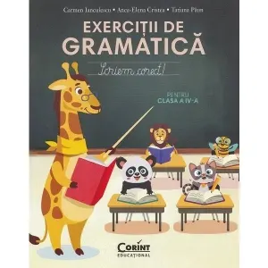 Coperta cărții Exercitii de gramatica pentru clasa a IV a . Scriem corect!