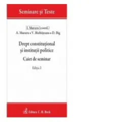Coperta cărții Drept constitutional si institutii politice. Caiet de seminar. Editia 2