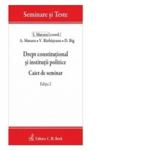 Coperta cărții Drept constitutional si institutii politice. Caiet de seminar. Editia 2