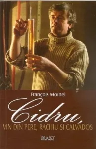 Coperta cărții CIDRU, vin de pere, rachiu si calvados