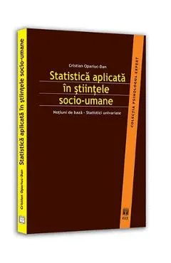 Coperta cărții Statistica Aplicata In Stiintele Socio-Umane - Cristian Opariuc-Dan