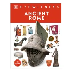Coperta cărții Ancient Rome Discover one of history's greatest civilizations