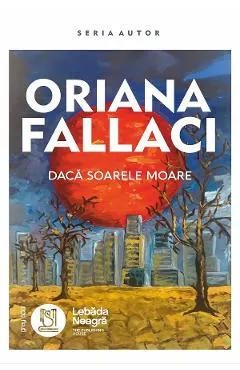 Coperta cărții daca soarele moare - oriana fallaci