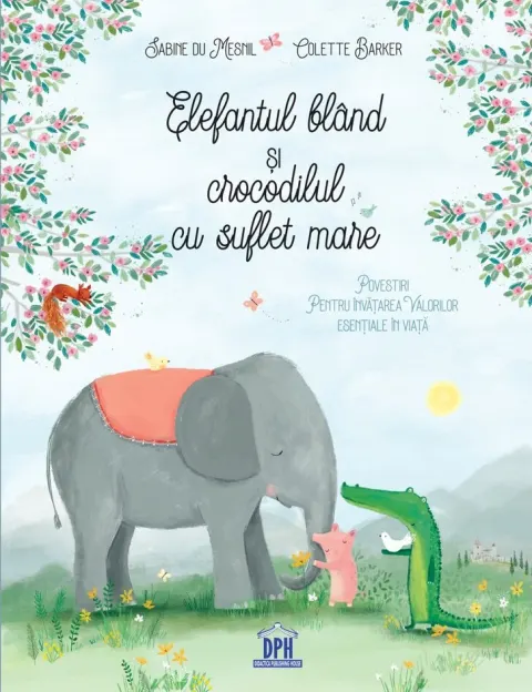 Coperta cărții Elefantul blând și crocodilul cu suflet mare