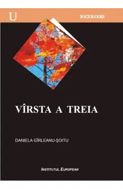 Coperta cărții Virsta A Treia - Daniela Girleanu-Soitu
