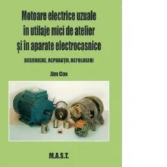 Coperta cărții Motoare electrice in utilaje mici de atelier si in aparate electrocasnice
