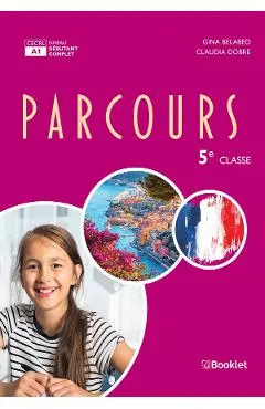 Coperta cărții Parcours - Clasa 5 - Gina Belabed, Claudia Dobre