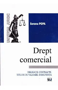 Coperta cărții Drept comercial. Obligatii. Contracte. Titluri de valoare. Insolventa